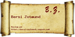 Bersi Zotmund névjegykártya
